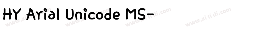 HY Arial Unicode MS字体转换